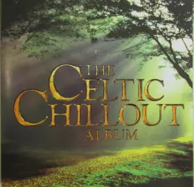Couverture du produit · The Celtic Chillout Album