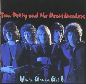 Couverture du produit · You're Gonna Get it by Tom Petty & The Heart Breakers (2002-05-07)