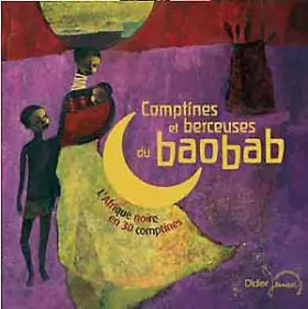 Couverture du produit · Comptines Et Berceuses Du Baobab - L'Afrique Noire En 30 Comptines