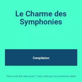 Couverture du produit · Le Charme des Symphonies
