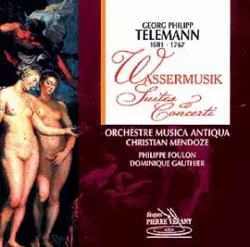Couverture du produit · Telemann: Wassermusik/Suites & Concerti