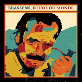 Couverture du produit · Brassens, Echos Du Monde