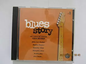 Couverture du produit · BLUES STORY - VOL 3 - LES LABELS DE LEGENDE CHESS RECORDS