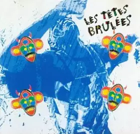 Couverture du produit · Les Têtes Brulées