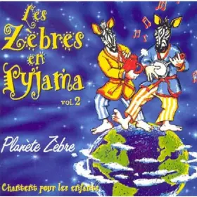 Couverture du produit · Planète Zèbre Vol.2