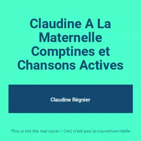 Couverture du produit · Claudine A La Maternelle Comptines et Chansons Actives