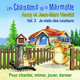 Couverture du produit · Les chansons de la Marmotte - Vol.2 Je mets des couleurs