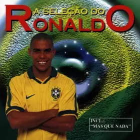 Couverture du produit · A Selecao Do Ronaldo [Import]