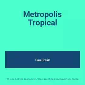 Couverture du produit · Metropolis Tropical