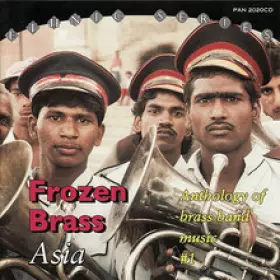 Couverture du produit · Frozen Brass Asia (Anthology Of Brass Band Music 1)