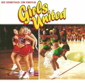Couverture du produit · Girls United (Der Soundtrack Zum Kinofilm)