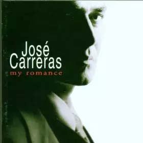Couverture du produit · José Carreras - My Romance (1997-10-14)