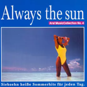 Couverture du produit · Always The Sun (Siebzehn Heiße Sommerhits Für Den Tag)