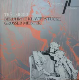 Couverture du produit · Träumerei - Berühmte Klavierstücke Grosser Meister