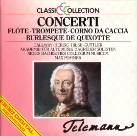 Couverture du produit · Concerti - Flöte • Trompete • Corno Da Caccia - Burlesque De Quixotte