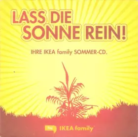 Couverture du produit · Lass Die Sonne Rein! - Ihre IKEA Family Sommer-CD.