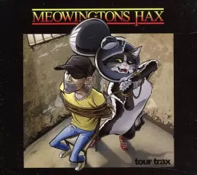 Couverture du produit · Meowingtons Hax Tour Trax [Import]