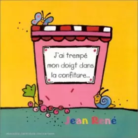 Couverture du produit · Poèmes Et Chansons : J'Ai Trempé Mon Doigt Dans La Confiture