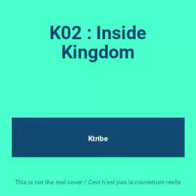 Couverture du produit · K02 : Inside Kingdom