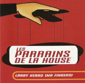 Couverture du produit · Les Parrains De La House - Larry Heard (Mr Fingers)