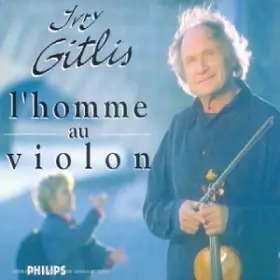 Couverture du produit · Ivry Gitlis, l'homme au violon