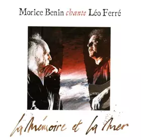Couverture du produit · La Mémoire Et La Mer - Môrice Benin Chante Léo Ferré -