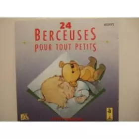 Couverture du produit · 24 Berceuses pour Tout Petits