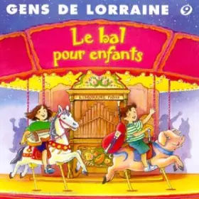 Couverture du produit · Le Bal pour Enfants (vol 9)
