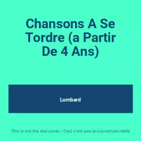Couverture du produit · Chansons A Se Tordre (a Partir De 4 Ans)