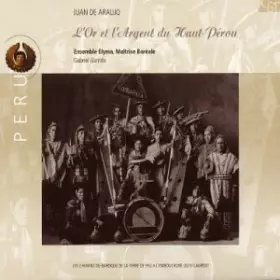 Couverture du produit · L'Or et l'argent du Haut-Pérou