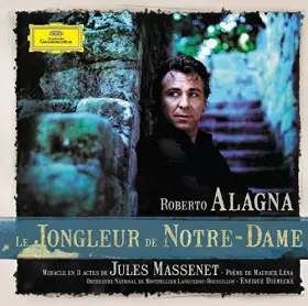 Couverture du produit · Massenet : Le Jongleur de Notre-Dame