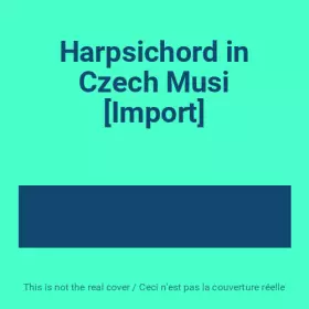 Couverture du produit · Harpsichord in Czech Musi [Import]