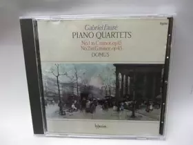 Couverture du produit · Fauré : Quatuors avec piano n° 1 et n° 2