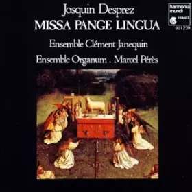 Couverture du produit · Desprez: Missa Pange Lingua /Ensemble Clement Janequin * Ensemble Organum * Peres by unknown (1992-02-12)