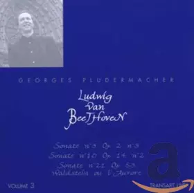 Couverture du produit · Sonates pour Piano Vol 3Sonate 3, N 10 14 N 2, N 21 Opus 53 L