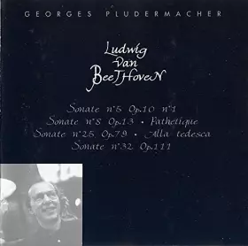 Couverture du produit · Beethoven : Sonate N°5 Op.10 N°1 En Ut Mineur / Sonate N°8 Op.13 En Ut Mineur - Pathétique / Sonate N°25 Op.79 En Sol Majeur - 
