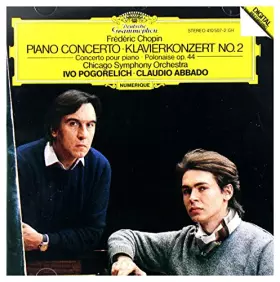 Couverture du produit · Chopin : Concerto pour piano n° 2 - Polonaise Op.44