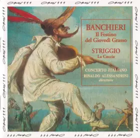 Couverture du produit · Banchieri: Il Festino del Giovedi Grasso / Striggio: La Caccia