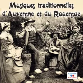 Couverture du produit · Musiques Traditionneles D'Auvergne Et du Rouergue