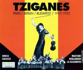 Couverture du produit · Tziganes - Paris/Berlin/Budapest 1910-1935