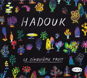Couverture du produit · Le Cinquième Fruit