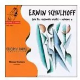Couverture du produit · Schulhoff: Solo and Ensemble Works Vol. 2