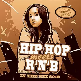 Couverture du produit · Hip Hop Meets R&B-in The Mix 2018