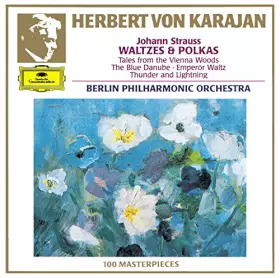 Couverture du produit · Strauss: Waltzes & Polkas - Tales from The Vienna Woods, The Blue Danube, Emperor Waltz, Thunder and Lightning
