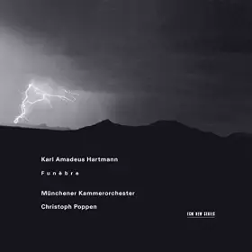 Couverture du produit · Karl Amadeus Hartmann: Funebre by Christoph Poppen (2000-09-11)