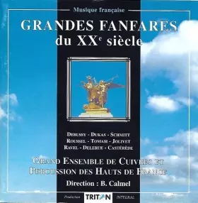 Couverture du produit · Grandes Fanfares Du XXe Siècle
