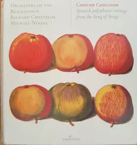 Couverture du produit · Canticum Canticorum - Spanish Polyphonic Settings From The Song Of Songs
