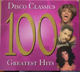 Couverture du produit · Disco Classics - 100 Greatest Hits