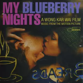 Couverture du produit · My Blueberry Nights (Music From The Motion Picture)