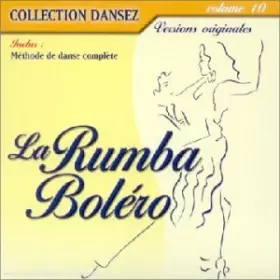 Couverture du produit · Dansez Vol. 10 : La Rumba et le Boléro - Digipack (+ poster)